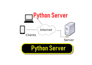 Créer Un Serveur Web En Python – Très Facile