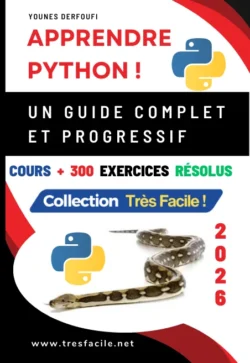 livre python sous forme de guide général du niveau débutant jusqu'au niveau expert avec exercices python solutions