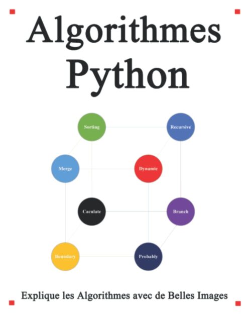 Les algorithmes Python expliqués avec de belles images