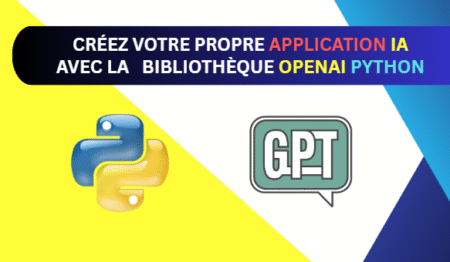 créer votre propre modèle IA avec la bibliothèque Python openai d'une façon automatique