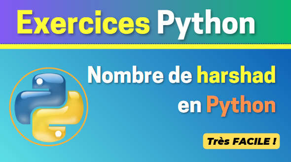 Solution Exercice 30 : Nombre de harshad en Python