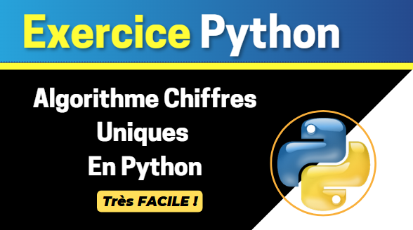 Algorithme Python qui examine l'unicité des chiffres d'un entier