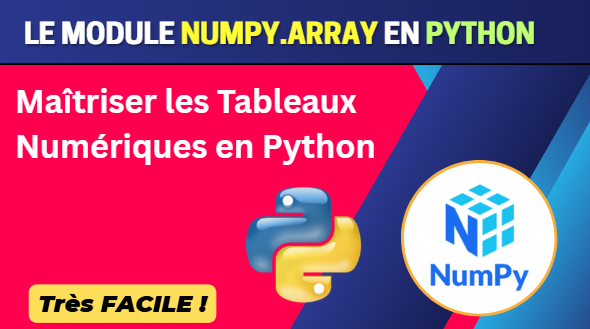 Maîtriser les Tableaux Numériques en Python numpy array