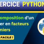 Algorithme python: Comment décomposer en facteurs premiers un entier