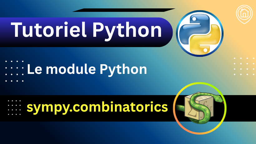 Combinatoire et probabilité avec python via le module combinatoric python