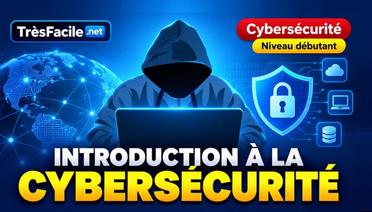 La cybersécurité informatique : une introduction générale